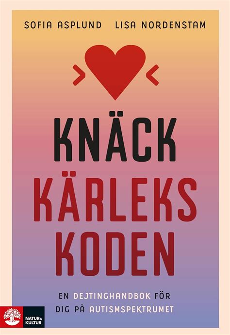 knäck kärlekskoden|Knäck kärlekskoden : en dejtinghandbok för dig på。